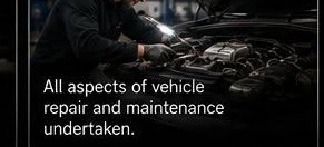 All aspects of vehicle repair and maintenance undertaken.